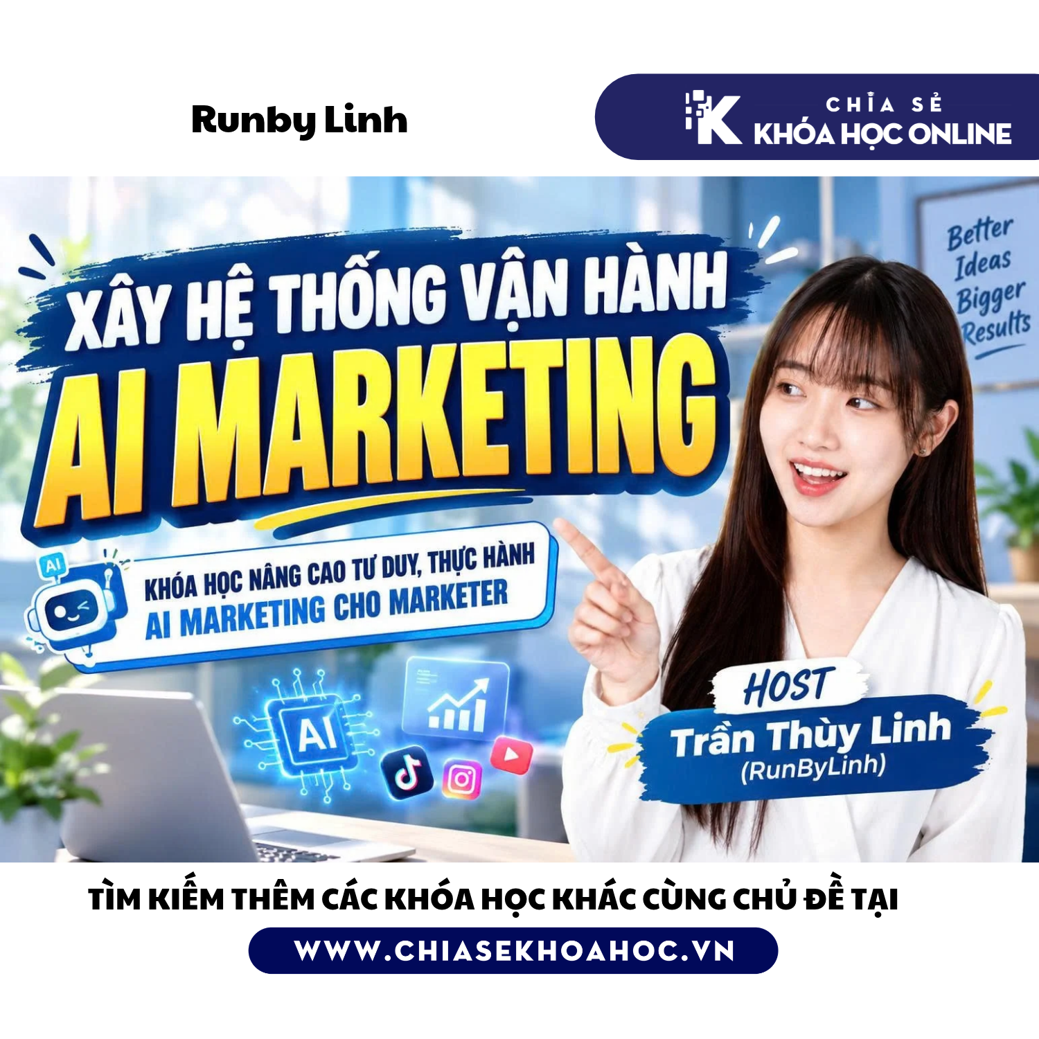 Khóa học Xây hệ thống vận hành AI Marketing - Khoá học nâng cao tư duy & thực hành AI Marketing cho Marketer - RUNBY LINH